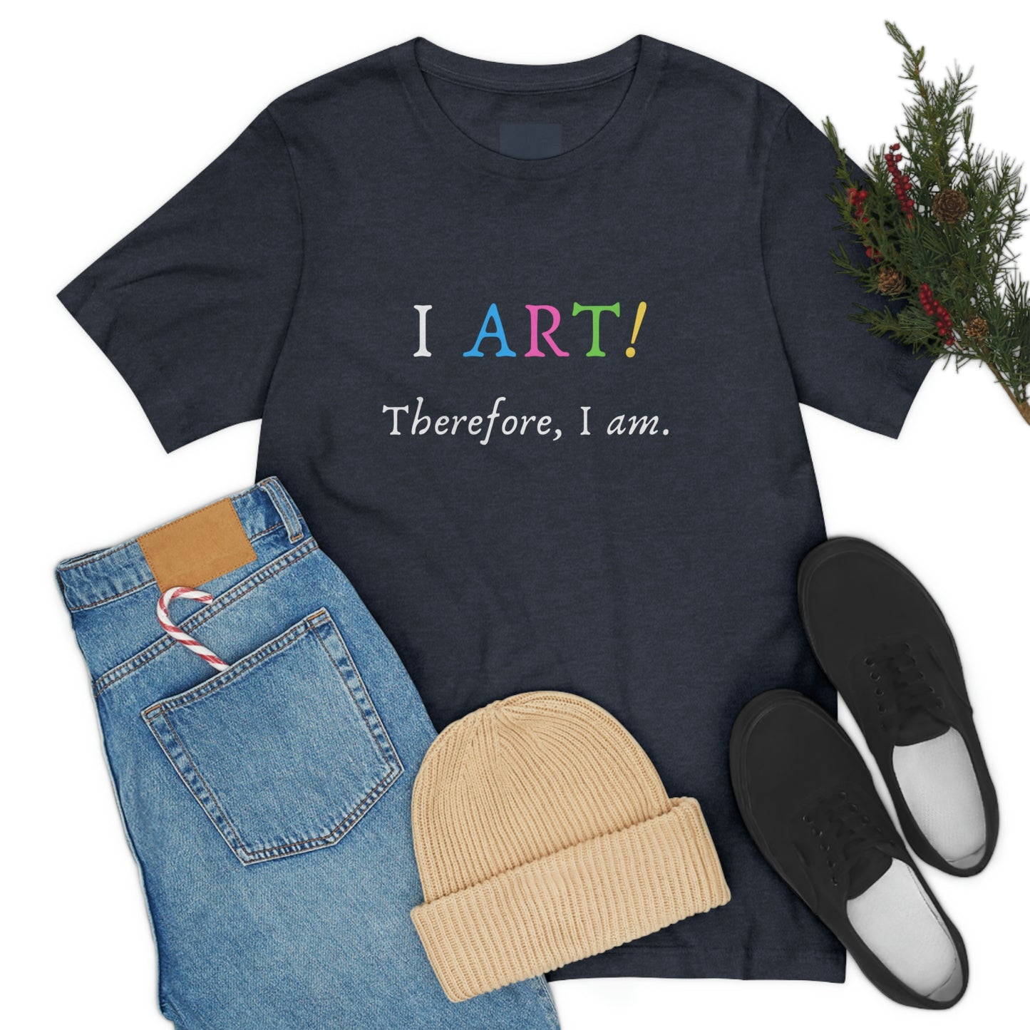 I Art - Unisex Jersey Short Sleeve Tee